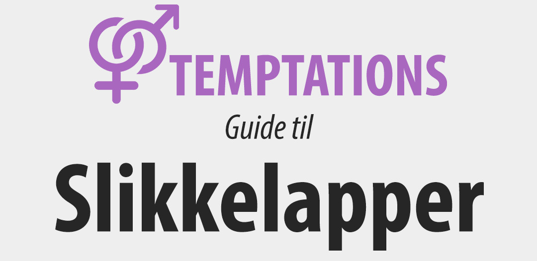 Guide til slikkelapper