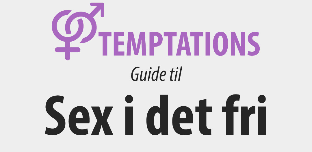 Guide til sex i det fri